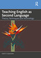 Teaching English as Second Language (Theory, Techniques and Technology) by Aarati R Mujumdar, 9781041007234