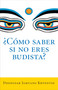 Como saber si no eres budista? (Spanish Edition) by Dzongsar Jamyang Khyentse, 9781611800258