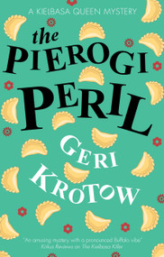 The Pierogi Peril - 9781448316625 by Geri Krotow, 9781448316625