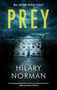 Prey - 9781448316649 by Hilary Norman, 9781448316649