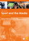 Sport and the Media (Managing the Nexus) - 9781032422091 by Merryn Sherwood, Anthony Kerr, Ashleigh-Jane Thompson, Matthew Nicholson, 9781032422091