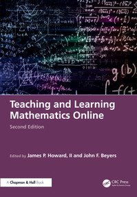 Teaching and Learning Mathematics Online - 9781032504537 by James P. Howard, II, John F. Beyers, 9781032504537