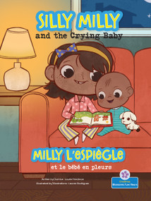 Milly l'espiègle et le bébé en pleurs (Silly Milly and the Crying Baby) Bilingual Eng/Fre - 9781039861343 by Laurie Friedman, Annie Evearts, Claire Savard, 9781039861343