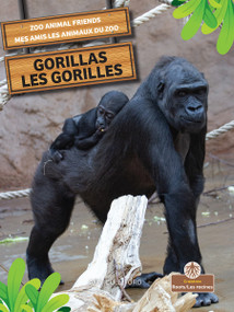 Les gorilles (Gorillas) Bilingual Eng/Fre - 9781039870505 by Amy Culliford, Annie Evearts, 9781039870505