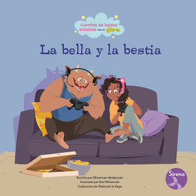 La bella y la bestia (Beauty and the Beast) by Shannon Anderson, Gal Weizman, 9798890425744