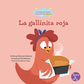 La gallinita roja (The Little Red Hen) by Shannon Anderson, Gal Weizman, 9798890425799