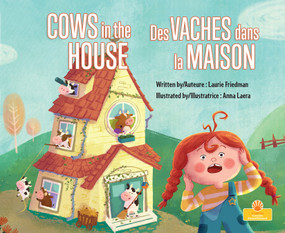 Des vaches dans la maison (Cows in the House) Bilingual Eng/Fre - 9781039869905 by Laurie Friedman, Anna Laera, 9781039869905