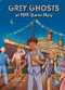 Grey Ghosts at RMS Queen Mary by Thomas Kingsley Troupe, Meghan Cade, 9798894590967