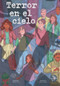 Terror en el cielo (Terror from Above) - 9798890429070 by Murray Oak Tapeta, Meghan Cade, 9798890429070