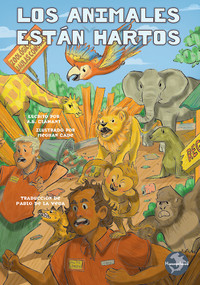 Los animales están hartos (The Animals Have Had It) by A.B. Clamant, Meghan Cade, 9798890429025