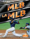 La MLB (MLB) Bilingual Eng/Spa by B. Keith Davidson, 9781039869240