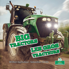 Les gros tracteurs (Big Tractors) Bilingual Eng/Fre - 9781039869868 by Sebastian Smith, 9781039869868