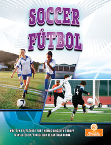 Fútbol (Soccer) Bilingual Eng/Spa by Thomas Kingsley Troupe, 9781039869363