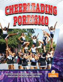 Porrismo (Cheerleading) Bilingual Eng/Spa by Thomas Kingsley Troupe, 9781039869325