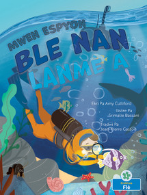 Mwen Espyon Ble Nan Lanmè A (I Spy Blue in the Ocean) by Amy Culliford, Srimalie Bassani, 9781039864962