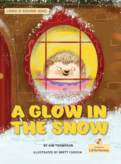 A Glow in the Snow by Kim Thompson, Brett Curzon, 9781039864627