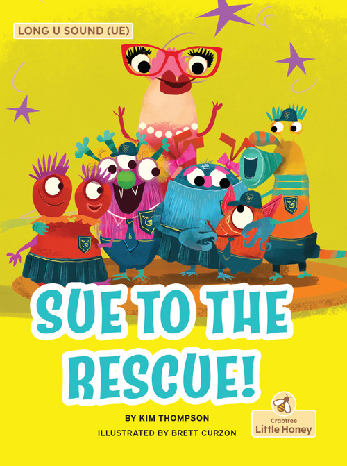 Sue to the Rescue! by Kim Thompson, Brett Curzon, 9781039864696