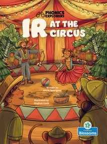 IR at the Circus by Alicia Rodriguez, Meghan Cade, 9781039864740