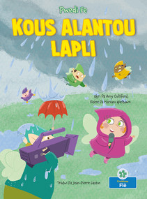 Kous Alantou Lapli (Racing Around Rain) - 9781039865600 by Amy Culliford, Mariano Epelbaum, 9781039865600