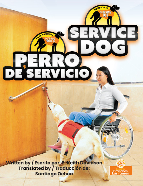 Perro de servicio (Service Dog) Bilingual Eng/Spa by B. Keith Davidson, 9781039869295