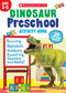 Dinosaur Preschool Activity Book by Scholastic Teaching Resources, 9781546104025