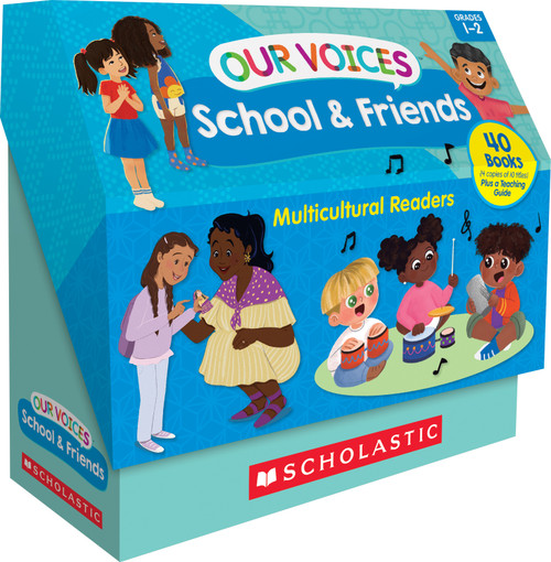 Our Voices: School & Friends (Multiple-Copy Set) by Scholastic, 9781546106401