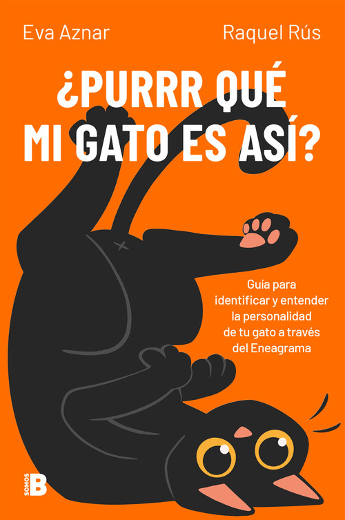 ¿Purrr qué mi gato es así? / Why Is My Cat Like That? (Spanish Edition) by Eva Aznar, Raquel Rús, 9788466679770