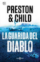 La guarida del diablo / Diablo Mesa (Spanish Edition) by Lincoln Child, Douglas Preston, 9788401032806