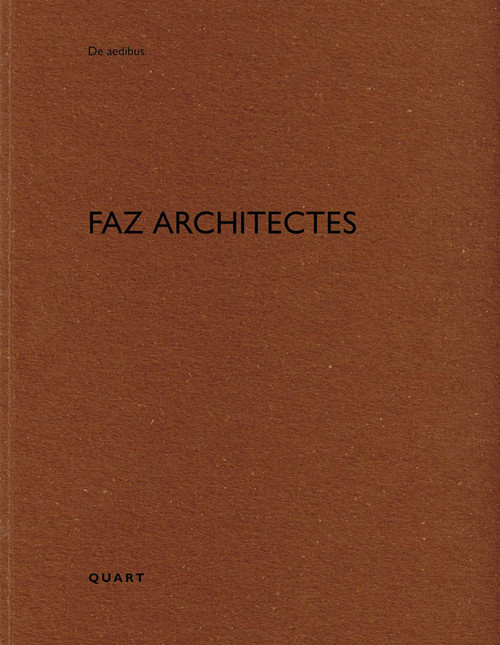 FAZ architectes (De aedibus) - 9783037613306 by Heinz Wirz, 9783037613306