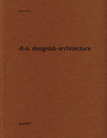 dl-a, designlab-architecture by Heinz Wirz, 9783037613313