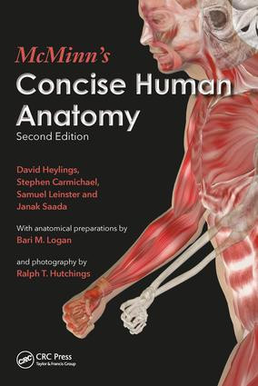 McMinn's Concise Human Anatomy by David Heylings, Stephen W. Carmichael, Samuel John Leinster, Janak Saada, 9781498787741