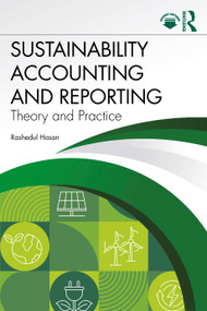 Sustainability Accounting and Reporting (Theory and Practice) by Rashedul Hasan, 9781032762159