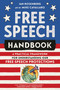 Free Speech Handbook (A Practical Framework for Understanding Our Free Speech Protections) by Ian Rosenberg, Mike Cavallaro, 9781250619761