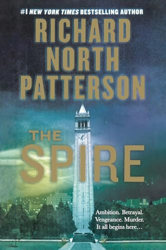 The Spire (A Novel) by Richard North Patterson, 9781250814715