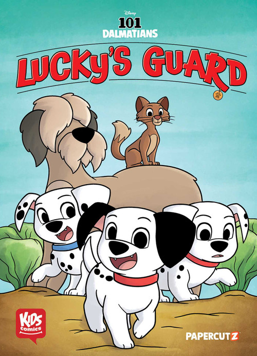 Disney Kids Comics: 101 Dalmatians: Lucky's Guard by The Disney Comics Group, Arianna Irwin, Agnes Garbowska, Sil Brys, 9781545816929