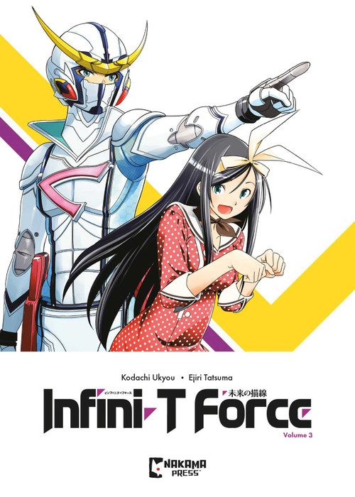 Infini-T Force Vol. 3 by Ukyo Kodachi, Tatsuma Ejiri, 9781545819067