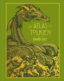 Atlas of Tolkien Deluxe Edition - Tolkien Reference Book for All Ages, Illustrated Lord of the Rings Guide, Maps of Middle-earth by David Day, 9781667207735