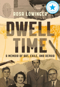 Dwell Time by Rosa Lowinger, 9781955905954