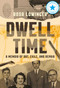 Dwell Time by Rosa Lowinger, 9781955905954