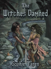 The Witches Damned by Sophie Tanen, 9781958872703