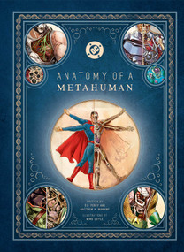 DC Comics: Anatomy of a Metahuman - 9798886639445 by S.D. Perry, Matthew K.  Manning, Ming Doyle, 9798886639445