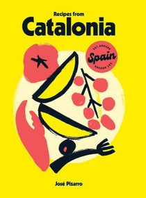 Recipes from Catalonia by José Pizarro, 9781784887735