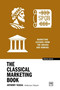 The Classical Marketing Book (Marketing lessons from the Greeks and Romans) by Anthony Tasgal, 9781915951786
