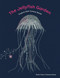 The Jellyfish Garden (Explore Their Curious World) by Paola Vitale, Rossana Bossù, Margaret Greenan, 9798895090176