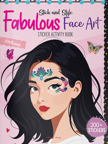 Stick and Style - Fabulous Face Art (Sticker Activity Book) by Wonder House Books, 9789362149961