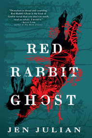 Red Rabbit Ghost by Jen Julian, 9780316580564