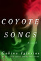 Coyote Songs - 9780316584791 by Gabino Iglesias, 9780316584791