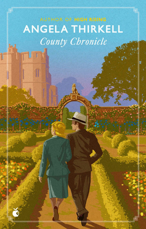County Chronicle by Angela Thirkell, 9780349018676