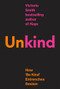 (Un)kind (How 'Be Kind' Entrenches Sexism) by Victoria Smith, 9780349127132