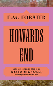 Howards End (With an introduction by David Nicholls, bestselling author of You Are Here) by E M Forster, 9781399736190